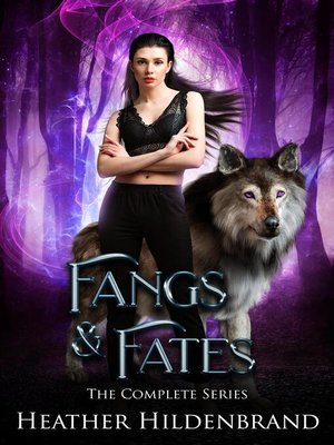 cover image of Fangs & Fates the Complete Trilogy